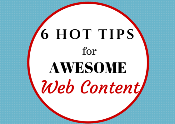 6 Tips to Awesome Web Copy
